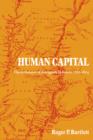Image for Human capital  : the settlement of foreigners in Russia, 1762-1804
