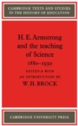 Image for H. E. Armstrong and the Teaching of Science 1880-1930