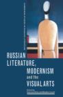 Image for Russian literature, modernism and the visual arts