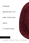 Image for Power, Marginality and African Oral Literature