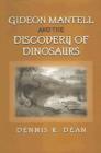 Image for Gideon Mantell and the Discovery of Dinosaurs