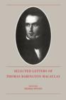 Image for The Selected Letters of Thomas Babington Macaulay