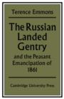 Image for The Russian Landed Gentry and the Peasant Emancipation of 1861