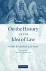 Image for On the History of the Idea of Law