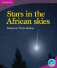 Image for Stars in the African Skies : Earth and Beyond