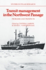 Image for Transit management in the Northwest Passage  : problems and prospects
