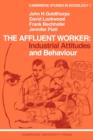 Image for The Affluent Worker: Industrial Attitudes and Behaviour