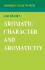 Image for Aromatic Character and Aromaticity