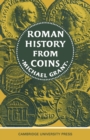 Image for Roman History from Coins : Some uses of the Imperial Coinage to the Historian