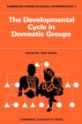 Image for The Developmental Cycle in Domestic Groups