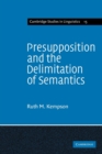 Image for Presupposition and the Delimitation of Semantics