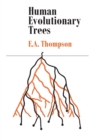 Image for Human Evolutionary Trees