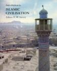 Image for Introduction to Islamic Civilization
