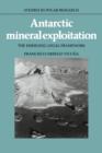 Image for Antarctic mineral exploitation  : the emerging legal framework