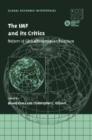 Image for The IMF and its critics  : reform of global financial architecture