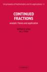 Image for Continued Fractions : Analytic Theory and Applications