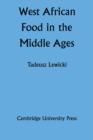 Image for West African Food in the Middle Ages