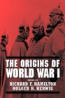 Image for The Origins of World War I