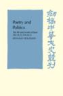 Image for Poetry and politics  : the life and works of Juan Chi, A.D. 210-263