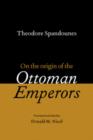 Image for Theodore Spandounes: On the Origins of the Ottoman Emperors