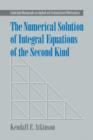 Image for The Numerical Solution of Integral Equations of the Second Kind