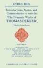 Image for Introductions, Notes, and Commentaries to Texts in &#39;The Dramatic Works of Thomas Dekker&#39;