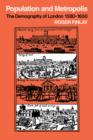 Image for Population and metropolis  : the demography of London, 1580-1650