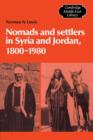 Image for Nomads and settlers in Syria and Jordan, 1800-1980