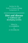 Image for Diet and disease  : in traditional and developing societies
