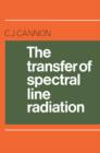 Image for The Transfer of Spectral Line Radiation
