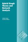 Image for Hybrid graph theory and network analysis