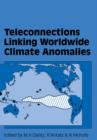 Image for Teleconnections Linking Worldwide Climate Anomalies