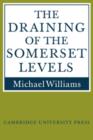 Image for The draining of the Somerset Levels