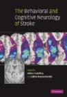 Image for The Behavioral and Cognitive Neurology of Stroke