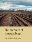 Image for The archives of peat bogs