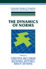 Image for The Dynamics of Norms