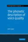 Image for The phonetic description of voice quality