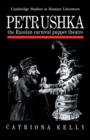 Image for Petrushka : The Russian Carnival Puppet Theatre