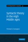 Image for Syntactic theory in the High Middle Ages  : modistic models of sentence structure