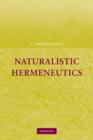 Image for Naturalistic Hermeneutics