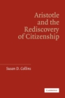 Image for Aristotle and the Rediscovery of Citizenship