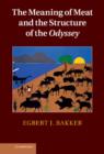 Image for The Meaning of Meat and the Structure of the Odyssey