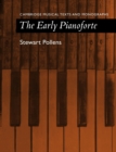 Image for The Early Pianoforte
