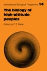 Image for The Biology of High-Altitude Peoples