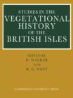 Image for Studies in the Vegetational History of the British Isles