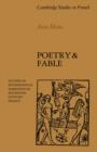 Image for Poetry and fable  : studies in mythological narrative in sixteenth-century France.