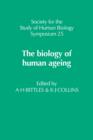 Image for The Biology of Human Ageing