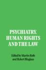 Image for Psychiatry, Human Rights and the Law