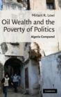 Image for Oil Wealth and the Poverty of Politics
