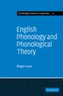 Image for English phonology and phonological theory  : synchronic and diachronic studies
